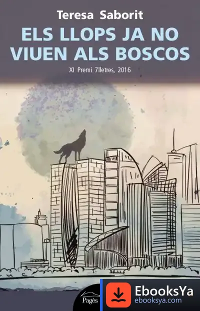 Descargar Els Llops Ja No Viuen Als Boscos