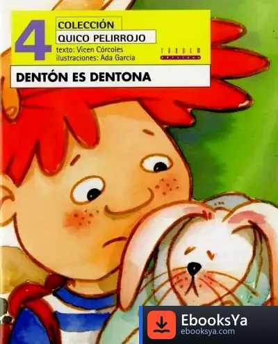 Descargar Dentón Es Dentona de Susanna Tamaro