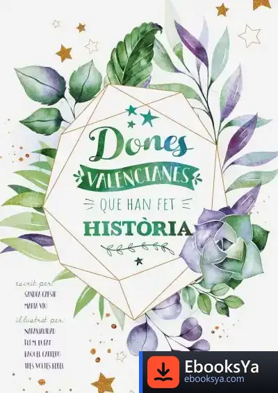 Descargar Dones Valencianes Que Han Fet Història de Maria Viu Rodríguez