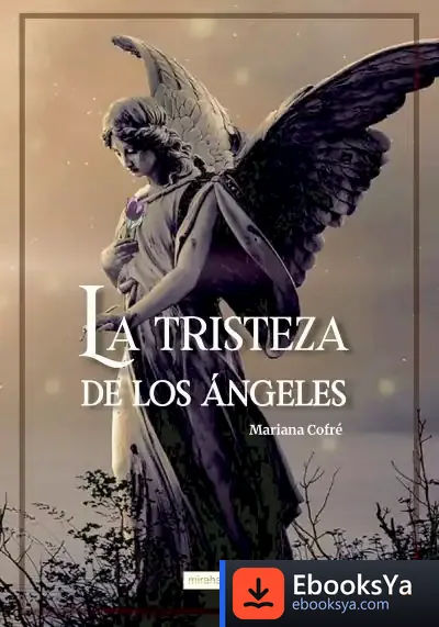 Descargar La Tristeza De Los ?Ngeles de Mariana Cofré