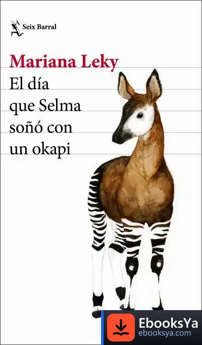 Descargar El Día Que Selma Soñó Con El Okapi