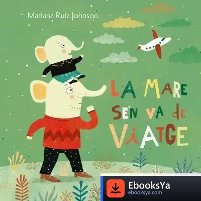 Descargar La Mare S'En Va De Viatge de Mariana Ruiz Johnson
