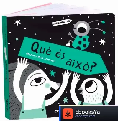 Descargar Què És Això? de Mariana Ruiz Johnson