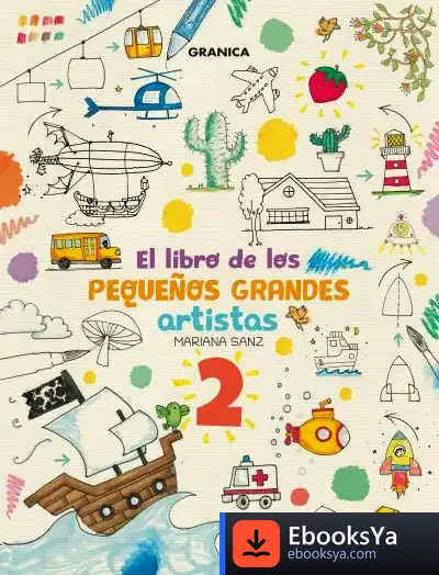 Descargar Libro De Los Pequeños Grandes Artistas 2, El