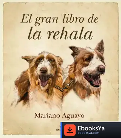 Descargar El Gran Libro De La Rehala de Ingo Siegner