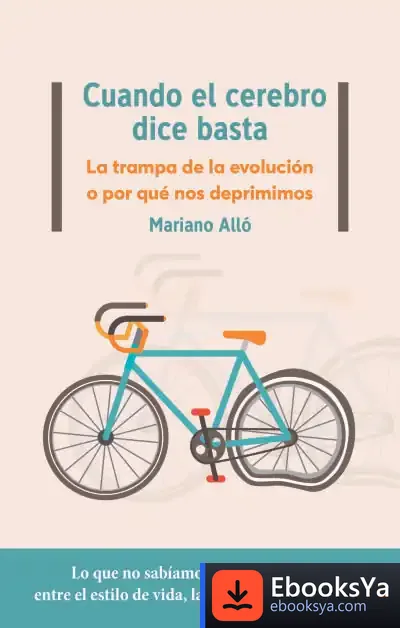 Descargar Cuando El Cerebro Dice Basta de Mariano Alló