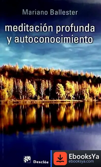 Descargar Meditación Profunda Y Autoconocimiento de María Cruz del Amo del Amo