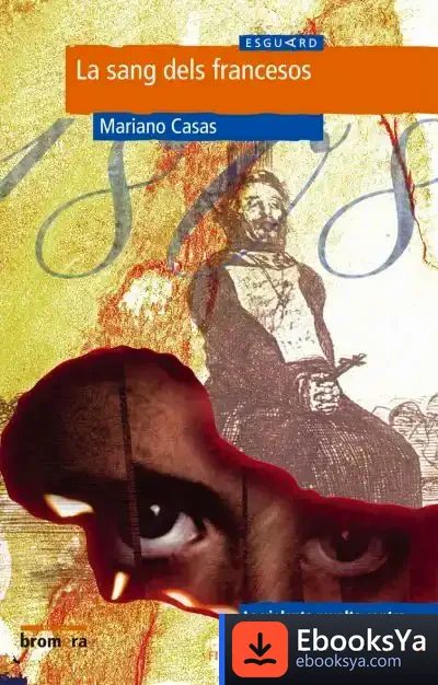 Descargar La Sang Dels Francesos de Miguel Ángel García Olmo