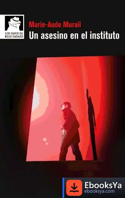 Descargar Un Asesino En El Instituto de Marie-aude Murail