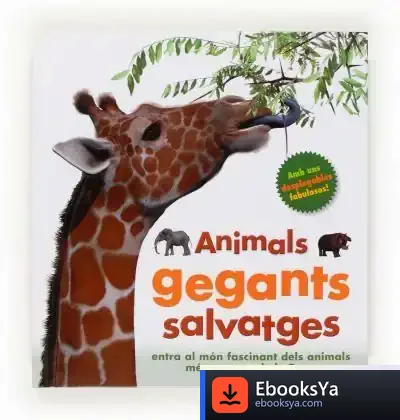 Descargar Animals Gegants Salvatges de Marie Greenwood