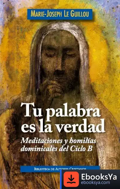 Descargar Tu Palabra Es La Verdad de Marie-joseph Le Guillou