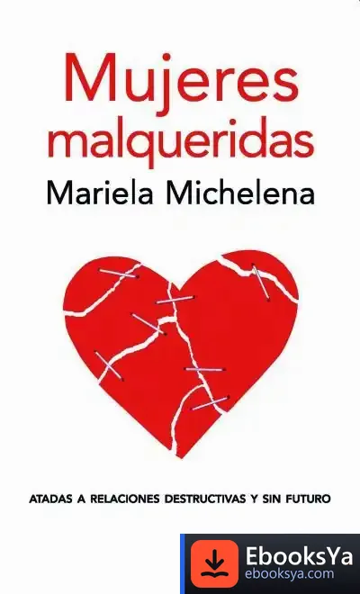Descargar Mujeres Malqueridas de Juliette Diaz/lorriane Anderson