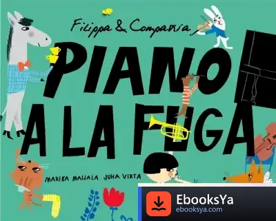 Descargar Filippa & Compañía. Piano A La Fuga de Marika Maijala