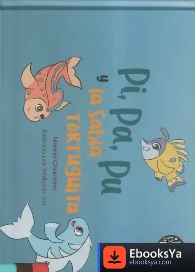 Descargar Pi Pa Pu Y La Sabia Tortuguita de Marina Chamorro