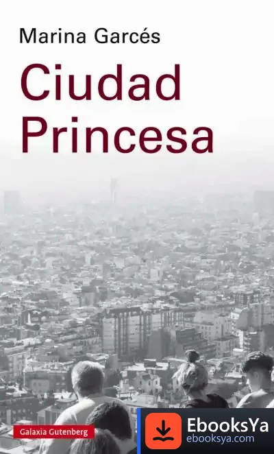 Descargar Ciudad Princesa de Marina Garcés