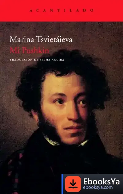 Descargar Mi Pushkin de Marina Ivanovna Tsvetaeva
