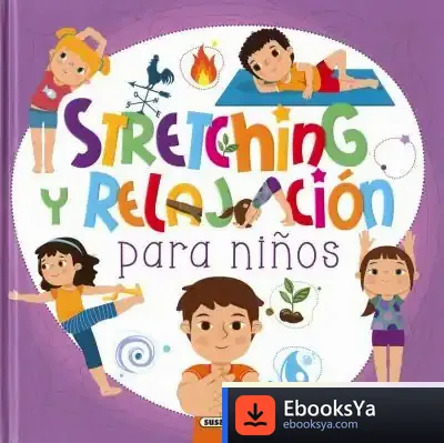 Descargar Yoga Para Peques. Stretching Y Relajación Para Niños de Marina Zevaoglu
