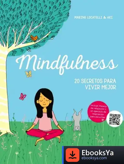 Descargar Mindfulness 20 Secretos Para Vivir Mejor