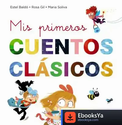 Descargar Mis Primeros Cuentos Clásicos de Marinella Terzi