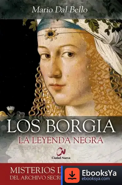Descargar Los Borgía. La Leyenda Negra