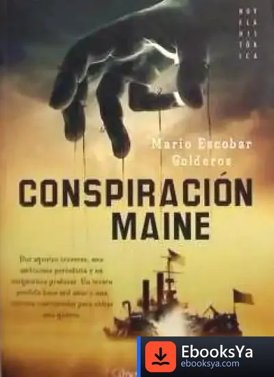 Descargar Conspiración Maine de Fernando Alonso Arce