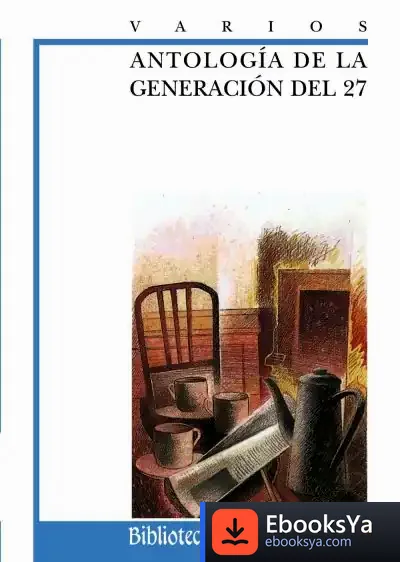 Descargar Antología De La Generación Del 27