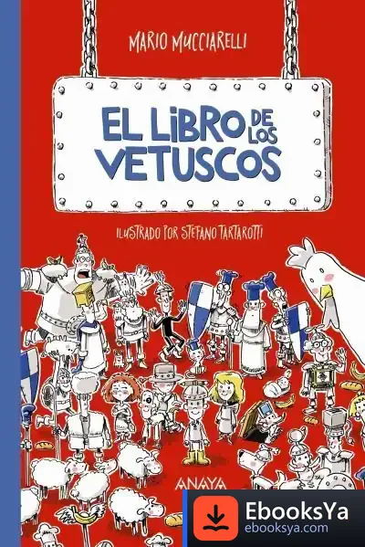 Descargar El Libro De Los Vetuscos de Mario Mucciarelli