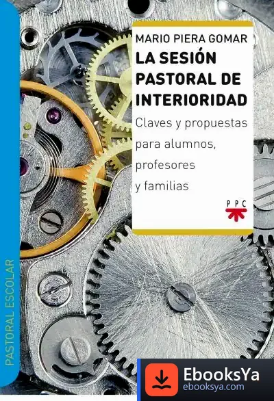 Descargar La Sesión Pastoral De Interioridad de Mario Piera Gomar