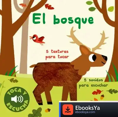 Descargar El Bosque. Toca Y Escucha de Marion Billet