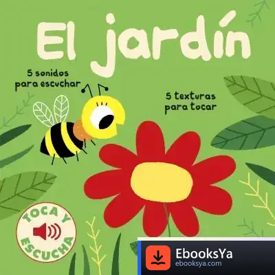 Descargar El Jardín. Toca Y Escucha
