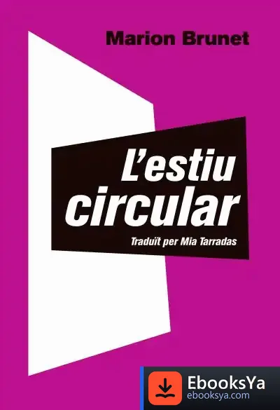 Descargar L'Estiu Circular de Marion Brunet