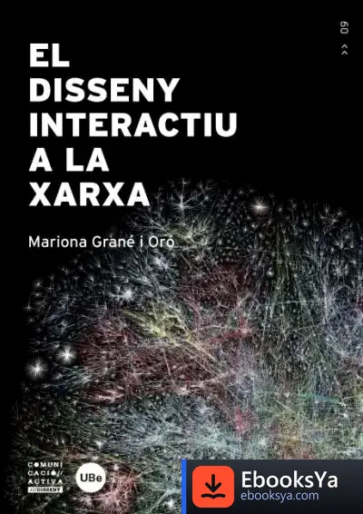 Descargar Disseny Interactiu A La Xarxa, El
