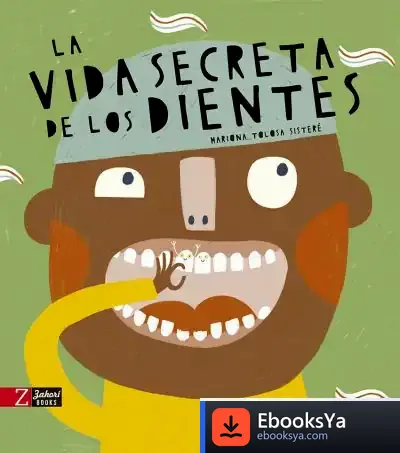 Descargar La Vida Secreta De Los Dientes