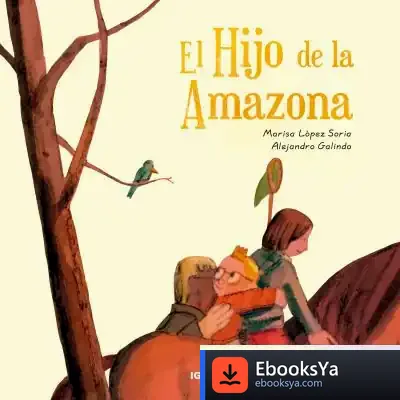 Descargar El Hijo De La Amazona de Marisa López Soria