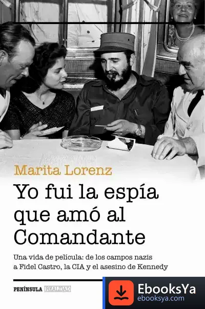 Descargar Yo Fui La Espía Que Amó Al Comandante