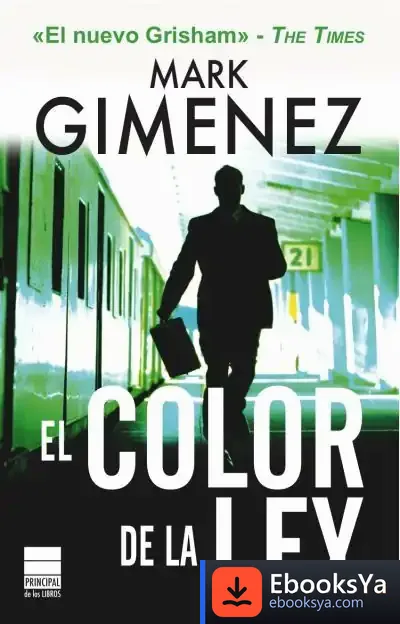 Descargar El Color De La Ley de Mark Giménez