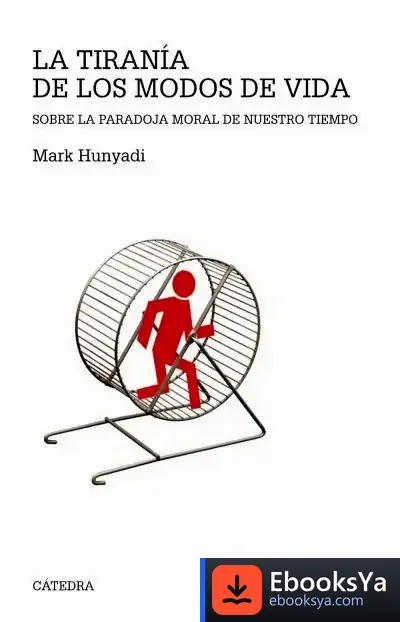 Descargar La Tiranía De Los Modos De Vida
