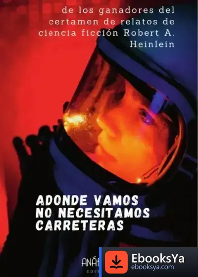 Descargar Adonde Vamos No Necesitamos Carreteras de Markos Arroyo
