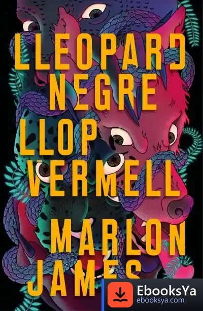 Descargar Lleopard Negre, Llop Vermell de Marlon James