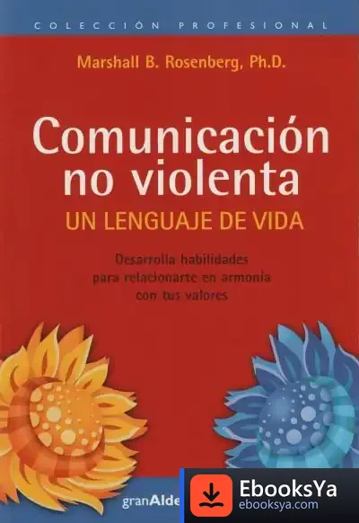 Descargar Comunicación No Violenta de Varios Autores