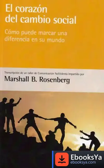 Descargar El Corazón Del Cambio Social