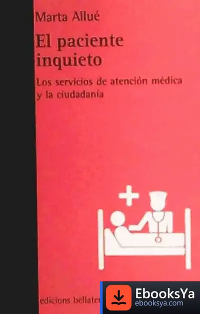 Descargar El Paciente Inquieto de Marta Allué