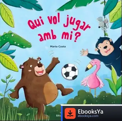 Descargar Qui Vol Jugar Amb Mi? de Marta Costa Virgili