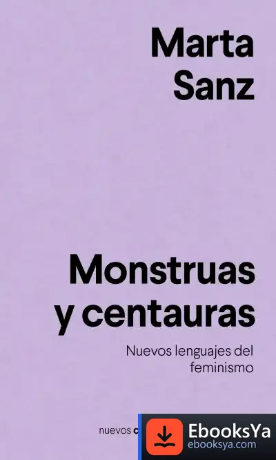 Descargar Monstruas Y Centauras de Marta Sanz