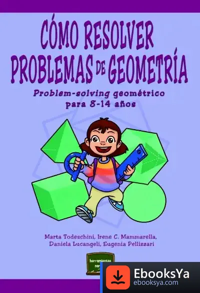Descargar Cómo Resolver Problemas De Geometría de Marta Todeschini