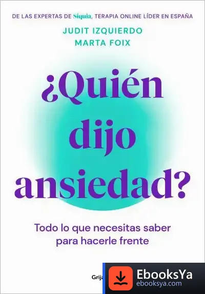 Descargar ¿Quién Dijo Ansiedad?