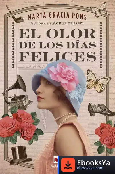Descargar El Olor De Los Días Felices