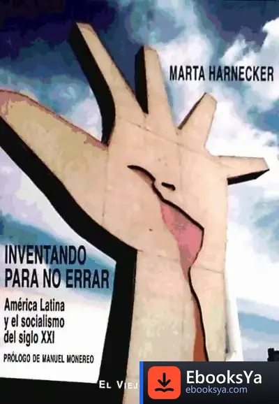 Descargar Inventando Para No Errar de Marta Harnecker