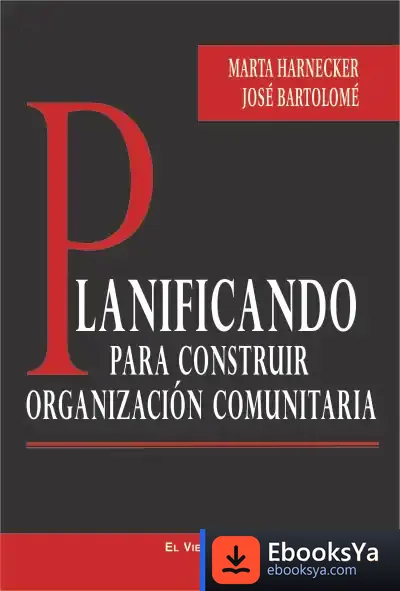 Descargar Planificando: Para Construir Organización Comunitaria