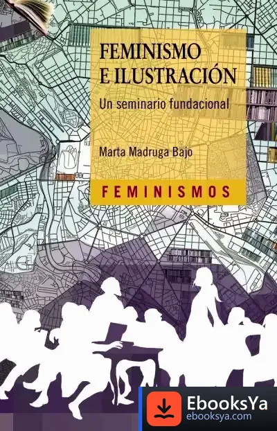 Descargar Feminismo E Ilustración de Marta Madruga Bajo
